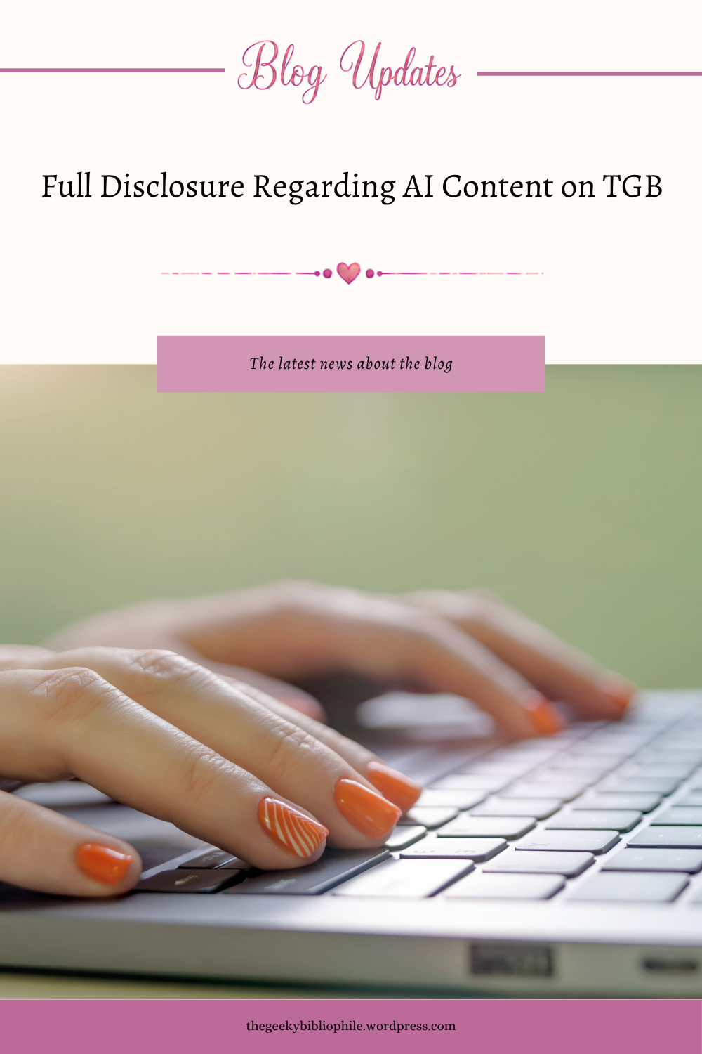 Divulgation complète concernant le contenu de l’IA sur TGB – The Geeky Bibliophile