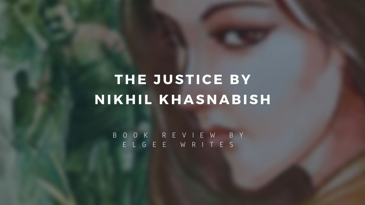 Justice - Nikhil Khasnabish - Critique de livre